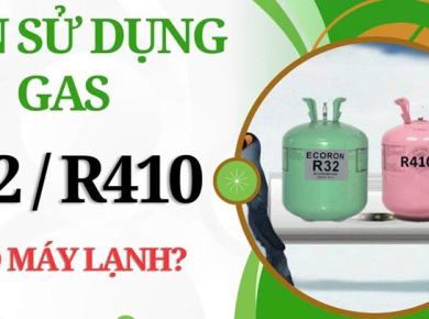 Nên sử dụng Gas R32 hay R410 cho máy lạnh nhà bạn?