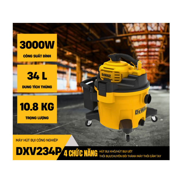 Máy hút bụi công nghiệp 4 chức năng khô ướt thổi Dewalt DXV234P
