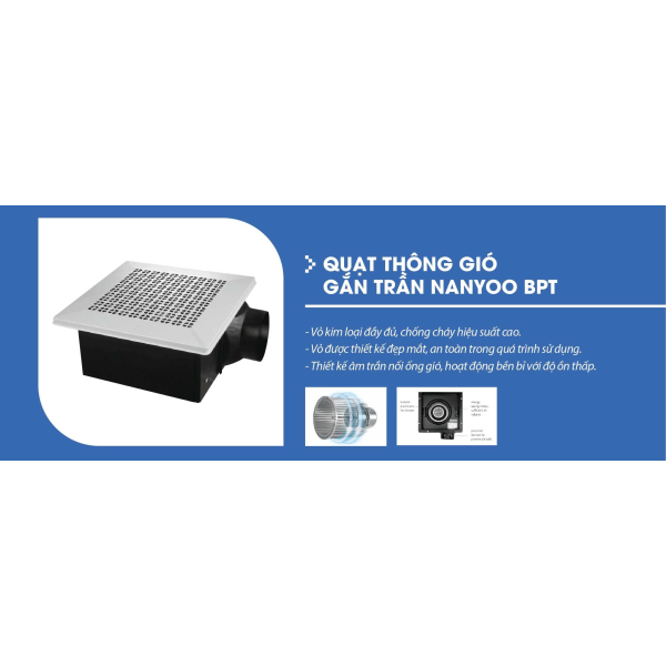 Quạt thông gió gắn trần Nanyoo BPT 20-64A