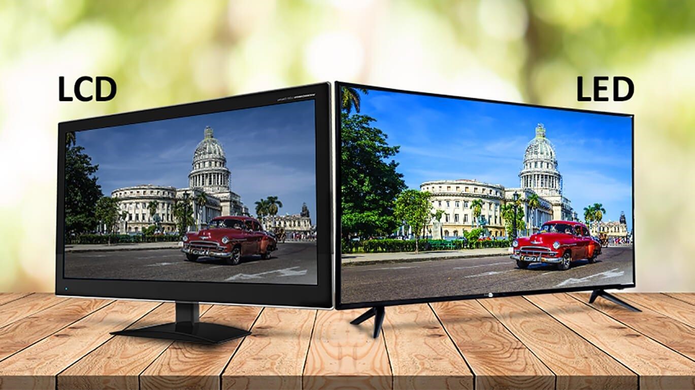 Tìm hiểu về màn hình tivi LED và LCD? Nên chọn loại nào?
