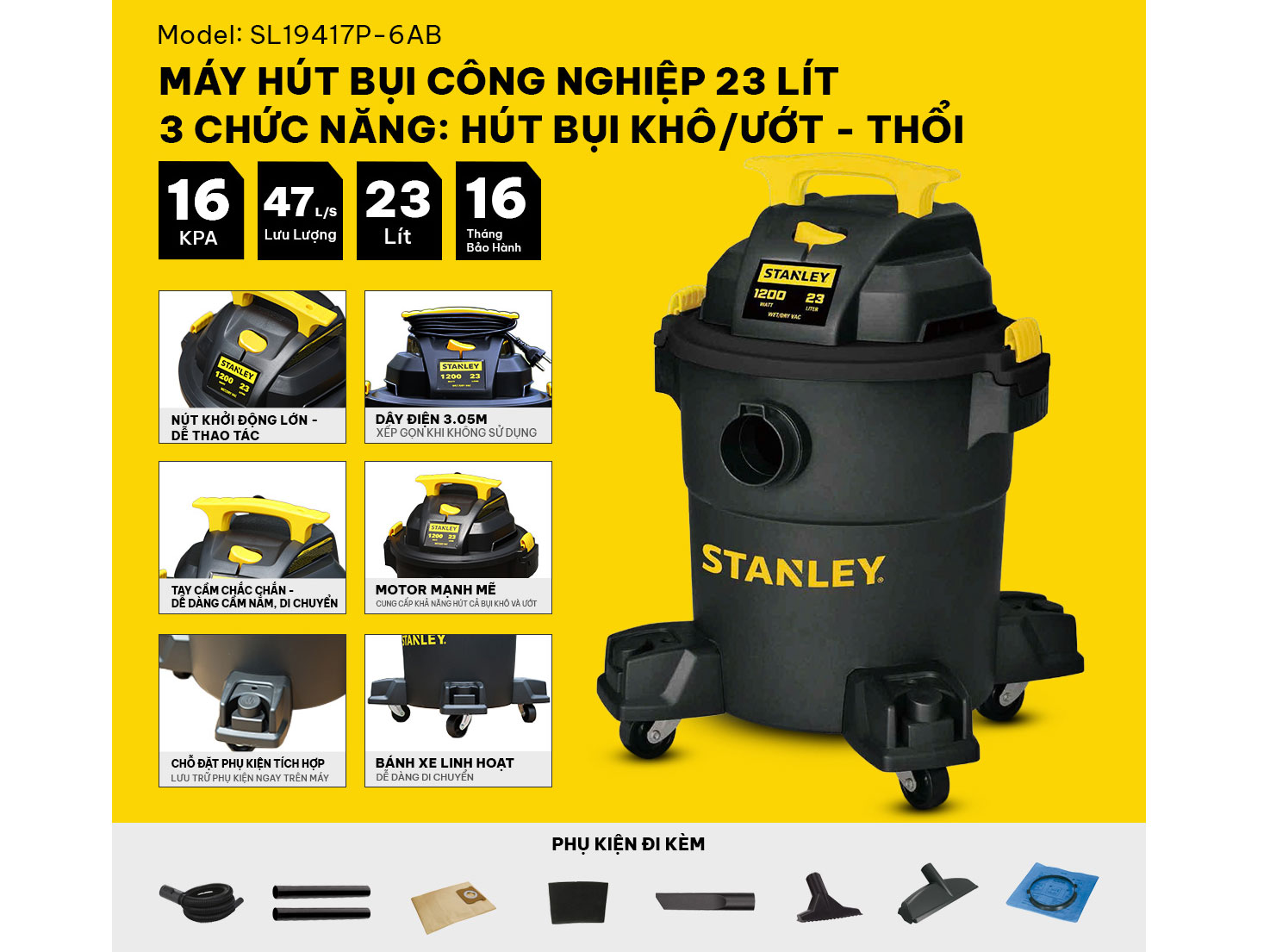 Máy hút bụi công nghiệp 3 chức năng Stanley SL19417P-6AB 23 lít