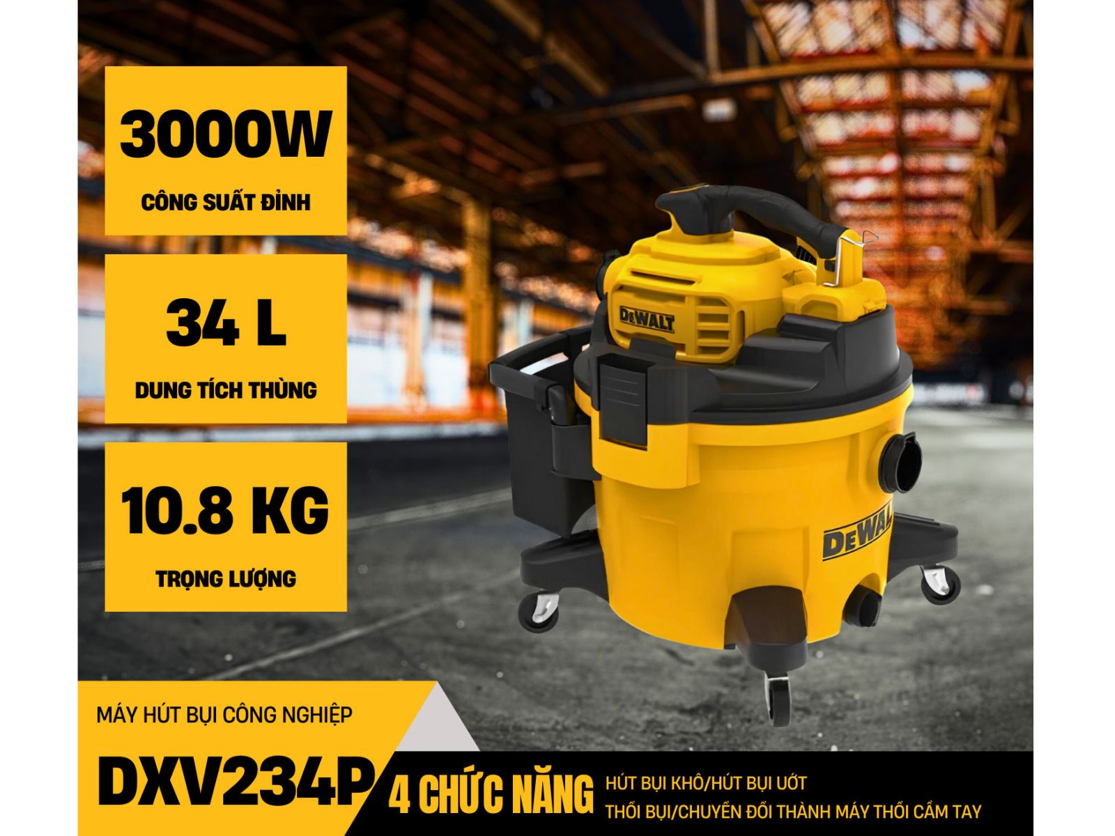 Máy hút bụi công nghiệp 4 chức năng khô ướt thổi Dewalt DXV234P