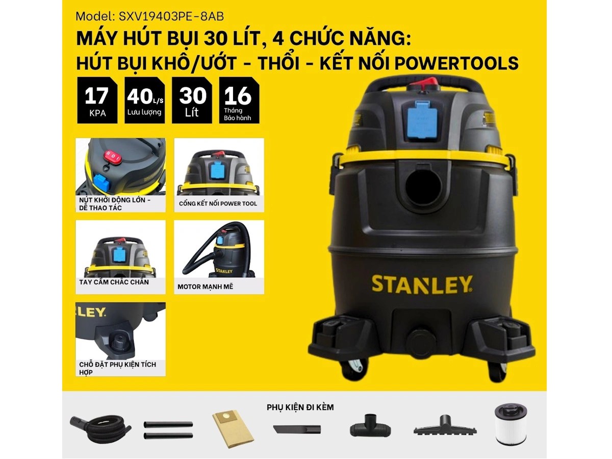 Máy hút bụi công nghiệp 4 chức năng Stanley SXV19403PE-8AB 30 lít